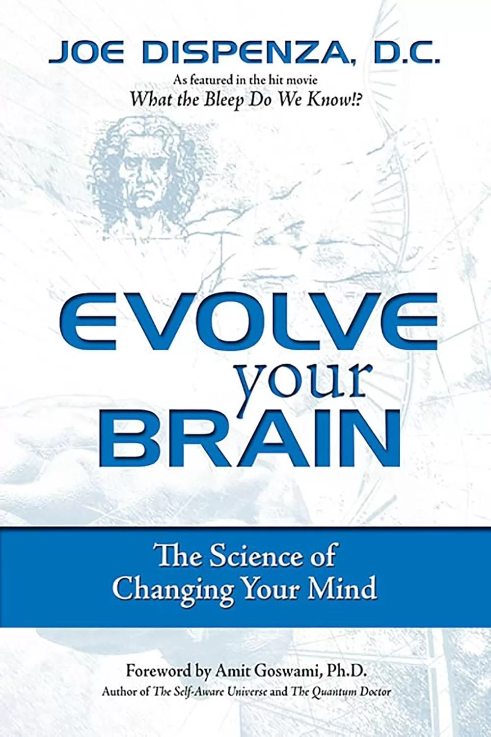 Joe Dispenza Dr. Joe Dispenza Evolve the Brain